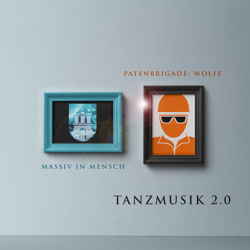 Massiv in Mensch, Patenbrigade: Wolff - Tanzmusik 2.0
